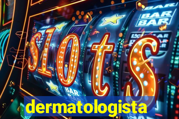 dermatologista quanto ganha